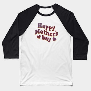 Happy Mother's Day Baseball T-Shirt